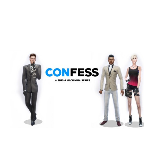 Confess - Main Theme