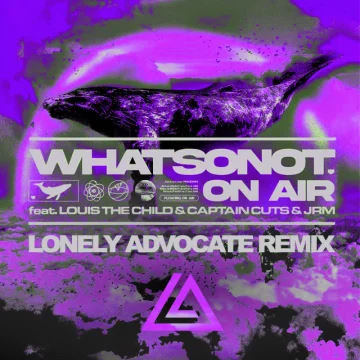 What So Not - On Air (LUX ARMADA Remix)