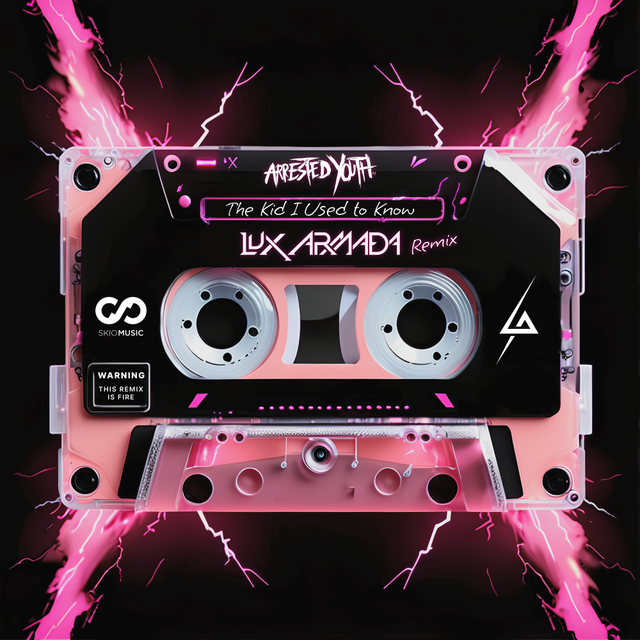 Arrested Youth - The Kid I Used to Know (LUX ARMADA Remix)